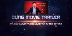 Share Khóa học Dựng Movie Trailer - kỹ xảo Logo Particular với After Effect