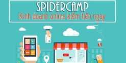 Spidercamp - Kinh doanh online kiếm tiền ngay