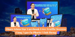 Share Khóa Học Facebook Free Traffic Secrets Cùng Nguyễn Phước Vĩnh Hưng