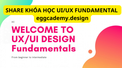 share khóa học uiux fundamental eggcademy.design