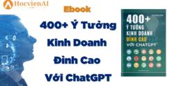 Quà Tặng Ebook 400+ Ý Tưởng Kinh Doanh Đỉnh Cao Với ChatGPT