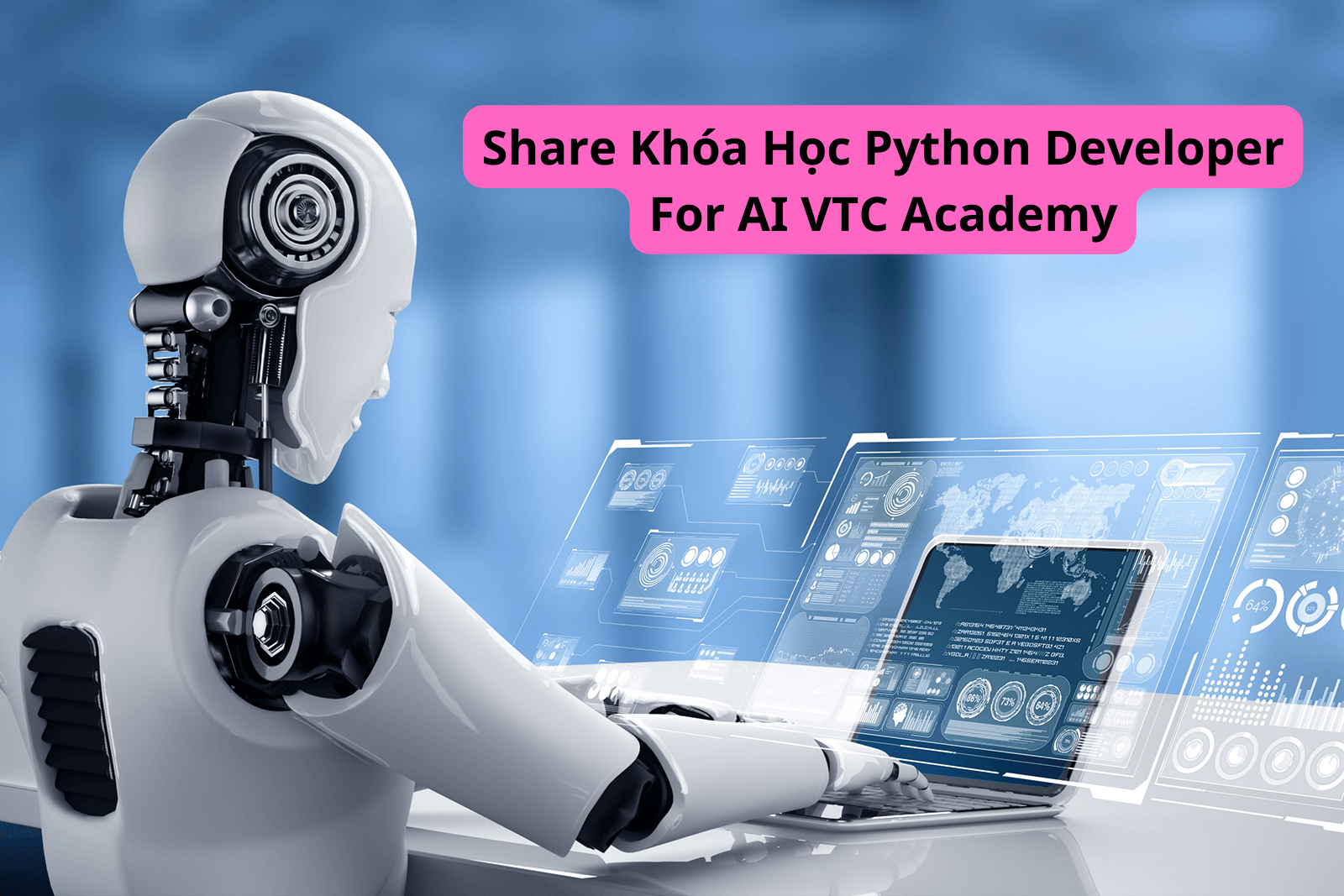 Share Khóa Học Python Developer For AI VTC Academy